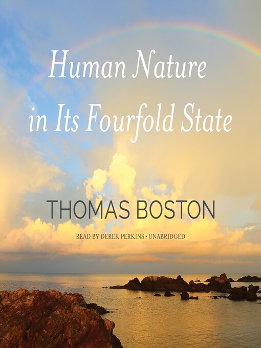 Title details for Human Nature in Its Fourfold State by Thomas Boston - Available